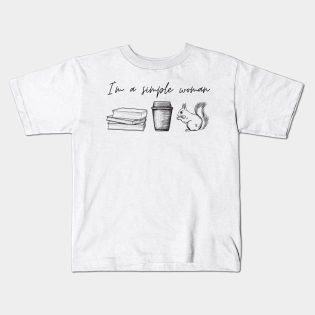 I'm a simple woman - books coffee squirrel Kids T-Shirt by hexchen09